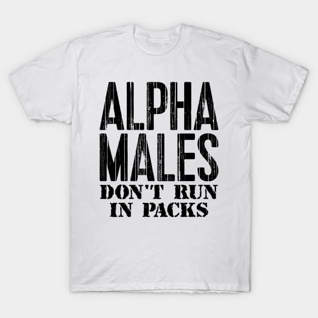 Alpha male shirt discount
